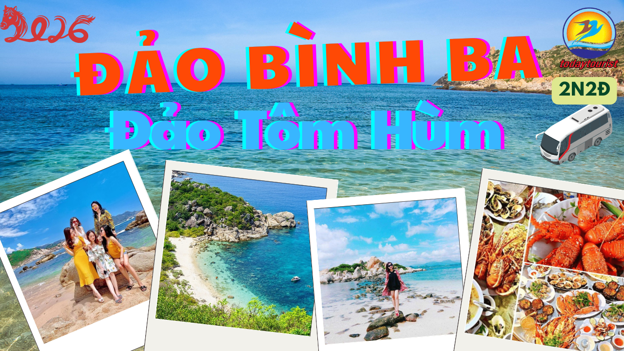TOUR ĐẢO BÌNH BA 2 NGÀY 2 ĐÊM   ĐẢO TÔM HÙM – BIỂN TRONG – HẢI SẢN TƯƠI SỐNG