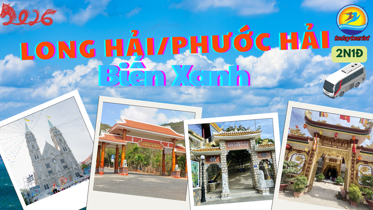 TOUR LONG HẢI / PHƯỚC HẢI 2 NGÀY 1 ĐÊM  Biển xanh – Nghỉ dưỡng – Check-in – Thư giãn cuối tuần