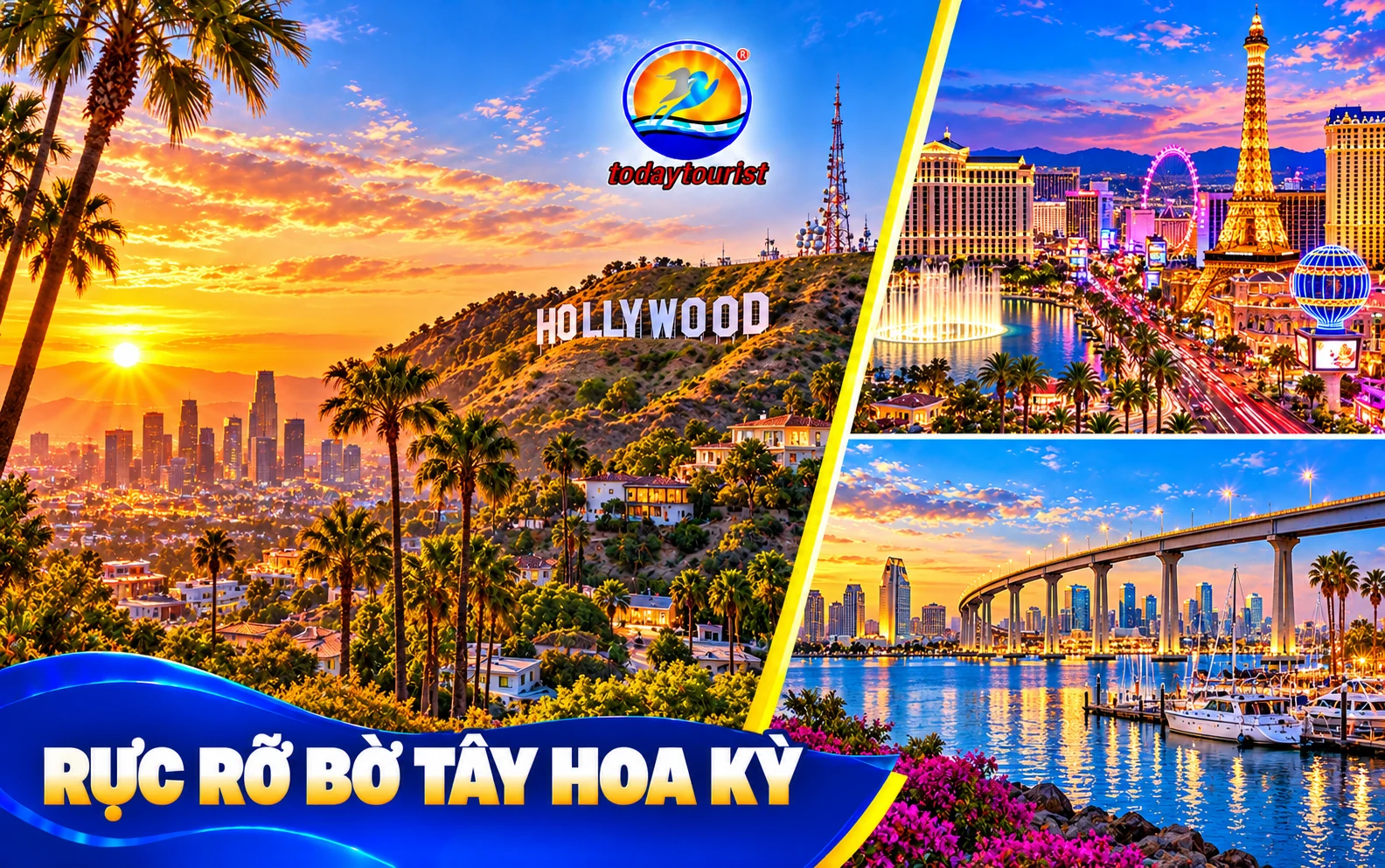 Tour Mỹ Bờ Tây 7 Ngày 6 Đêm – Los Angeles, Las Vegas và San Diego